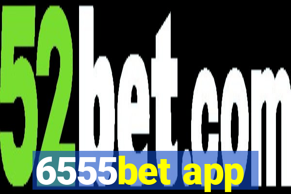 6555bet app